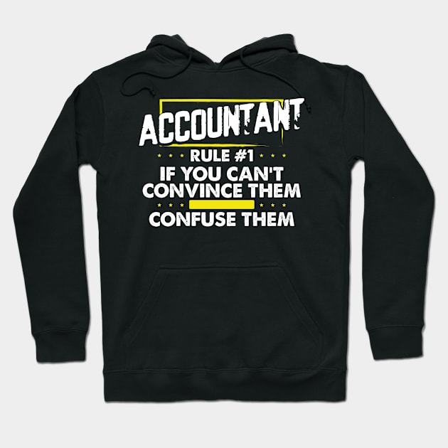 Accountant rule no. one Accounting Hoodie by Caskara